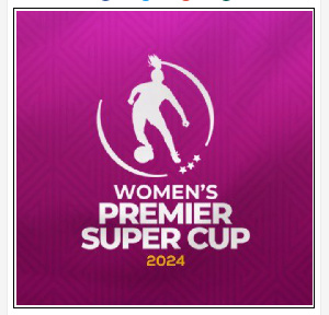 the Women's Premier Super Cup