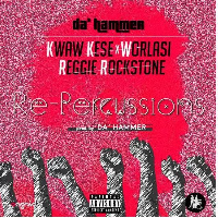 Re-percussions by Hammer ft Kwaw Kese, Worlasi, and Reggie Rockstone.