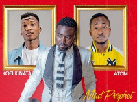 Kofi Kinaata, Mad Prophet and Atom