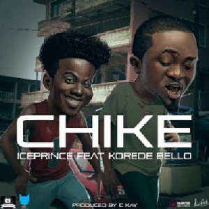 Ice Prince 'Chike' ft Korede Bello