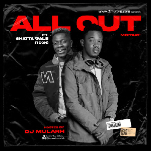 DJ Mularh All Out Mixtape Ft Shatta Wale 2 696x696