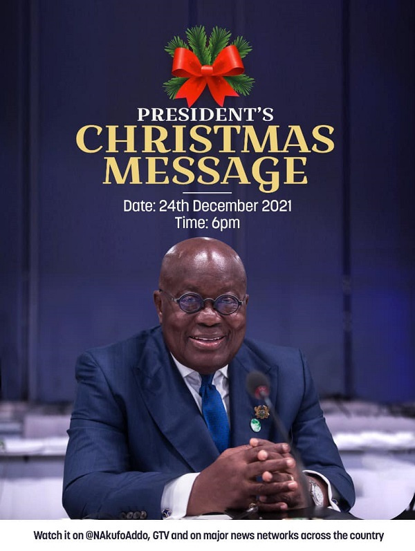 President Nana Addo Dankwa Akufo-Addo will deliver his message at 6:00PM