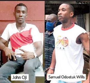 Samuel Udoetek Wills and John Oji