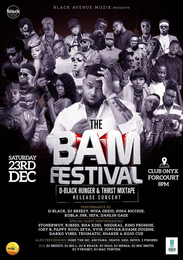 The BAM festival, Hunger and Thirst Mixtape release concert is scheduled for December 23