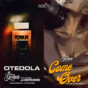 Flyboy Geesus dishes out 'Otedola' & 'Come Over'