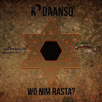 K'Daanso- 'wo nim rasta'