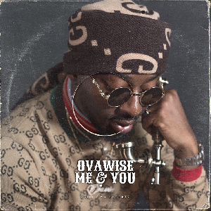 Official artwork for Ova Wise's 'Me & You'