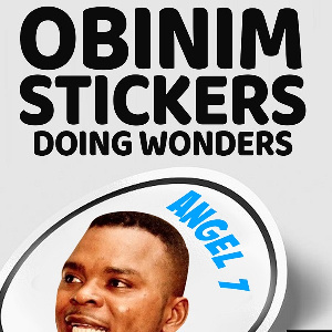 The Obinim sticker became popular months ago on social media due to it's wonders