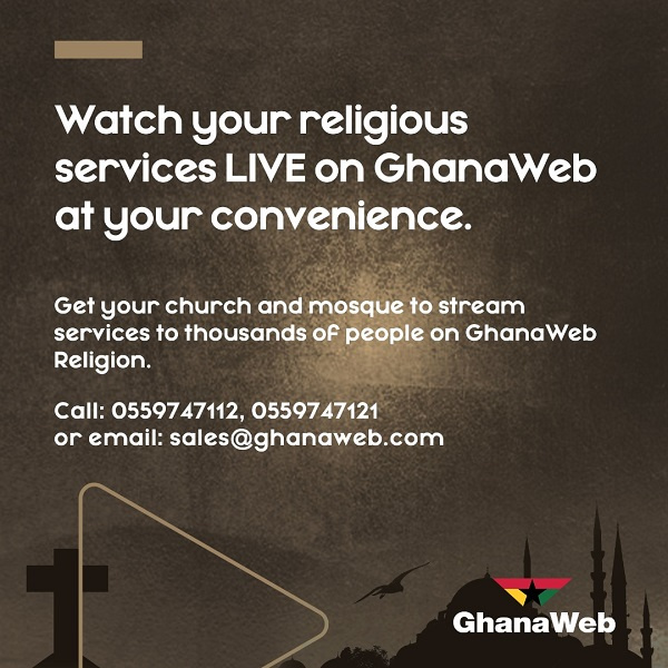 Stream your services to thousands of people on GhanaWeb Religion