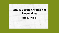 Tips to using chrome