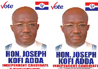 The posters are fake. Kofi Adda will not contest as an Independent Candidate