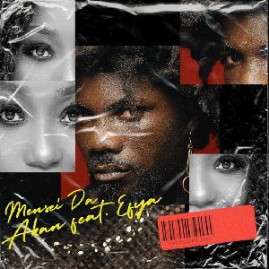 'Mansei da' by Akan ft Efya