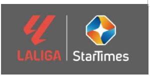 StarTimes obtains 5-Season Non-Exclusive Broadcasting Rights LALIGA EA Sports and LALIGA Hypermotion