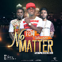 Femi features Gallaxy on 'No Matter'