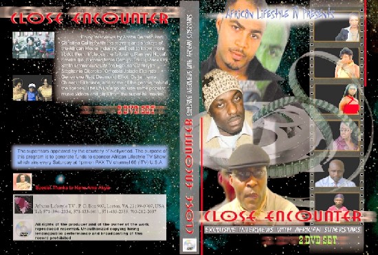 Closer Encounter - A DVD featuring interviews with the movers and shakers of the African Movie Industry.